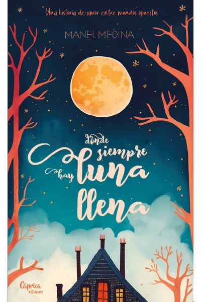 DONDE SIEMPRE HAY LUNA LLENA