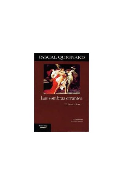 LAS SOMBRAS ERRANTES ULTIMO REINO 1
