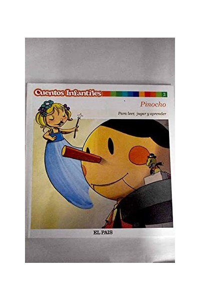 Pinocho. Cuentos para Leer, Jugar y Aprender. Volumen 2