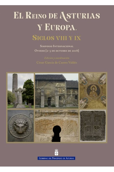 EL REINO DE ASTURIAS Y EUROPA. SIGLOS VIII Y IX
