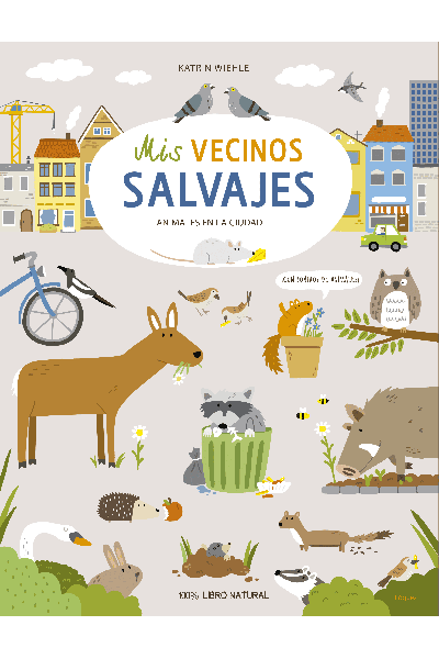 MIS VECINOS SALVAJES