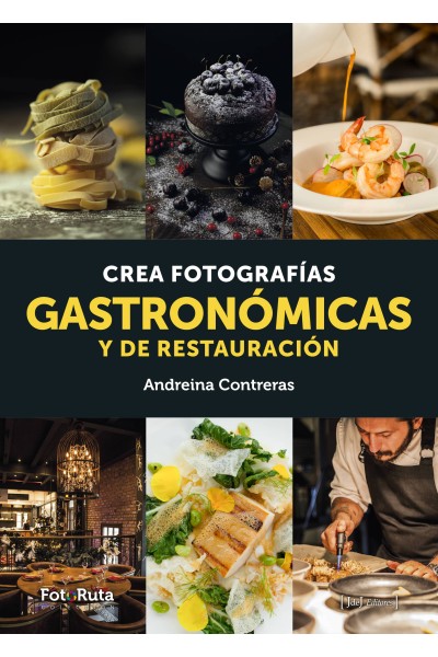 CREA FOTOGRAFÍAS GASTRONÓMICAS Y DE RESTAURACIÓN