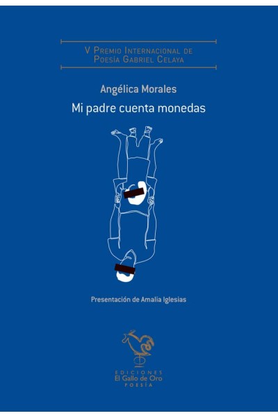 MI PADRE CUENTA MONEDAS V PREMIO POESIA GABRIEL CELAYA