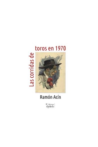 LAS CORRIDAS DE TOROS EN 1970