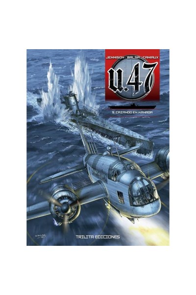 U-47 9 CAZANDO EN MANADA