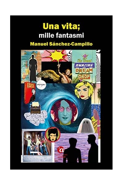UNA VITA; MILLE FANTASMI
