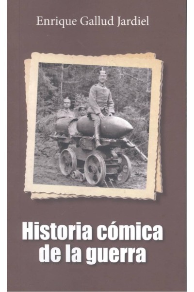 HISTORIA COMNICA DE LA GUERRA