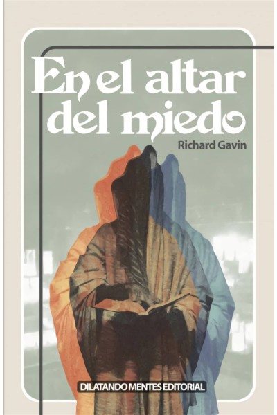 EN EL ALTAR DEL MIEDO