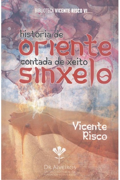 HISTORIA DE ORIENTE CONTADA DE XEITO SINXELO
