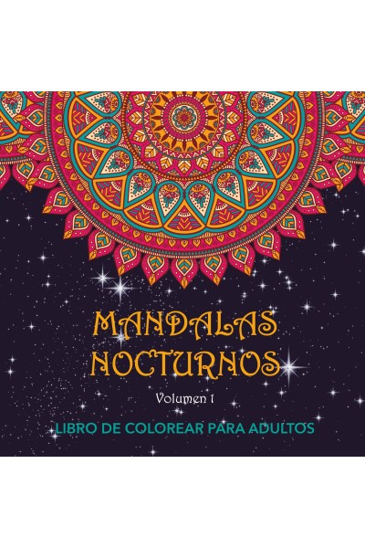 MANDALAS NOCTURNOS. VOL. 1
