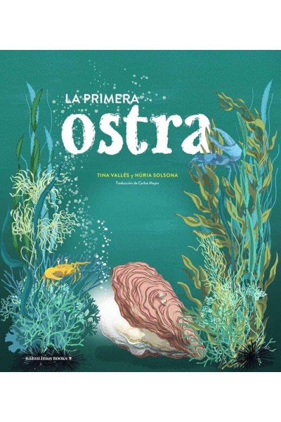 LA PRIMERA OSTRA