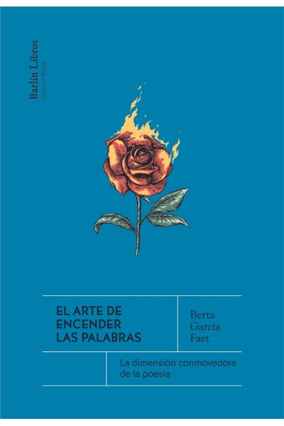 EL ARTE DE ENCENDER LAS PALABRAS