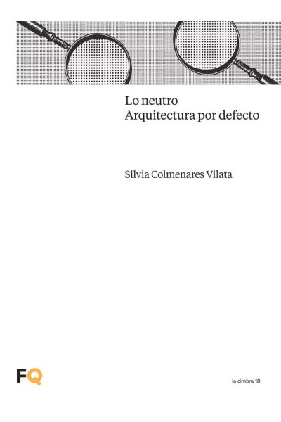 LO NEUTRO ARQUITECTURA POR DEFECTO
