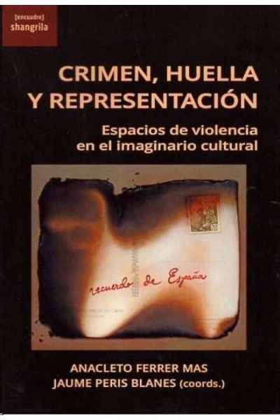 CRIMEN, HUELLA Y REPRESENTACIÓN