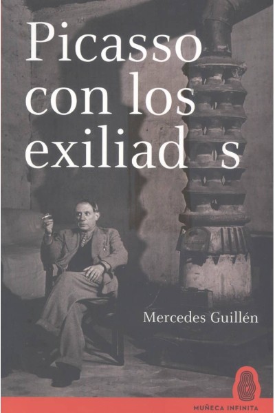 PICASSO CON LOS EXILIADOS