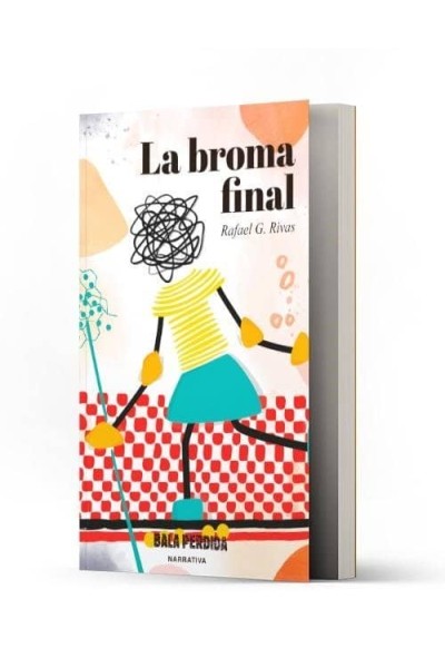 LA BROMA FINAL