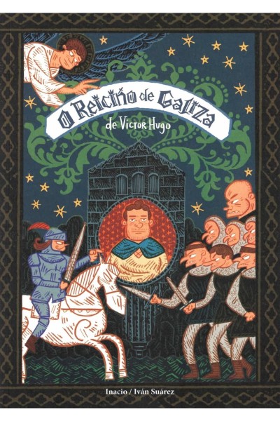 O REICIÑO DE GALIZA (VICTOR HUGO)