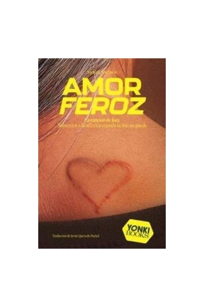 AMOR FEROZ