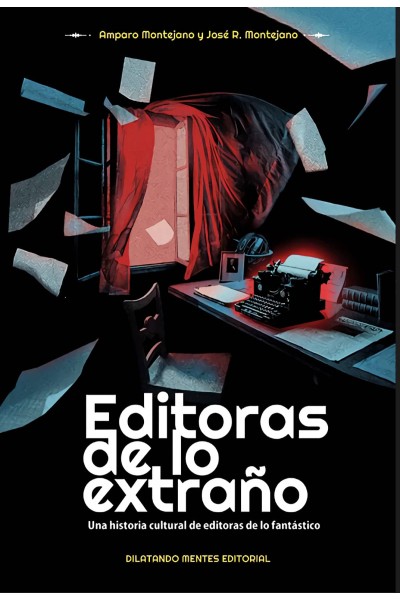 EDITORAS DE LO EXTRAÑO