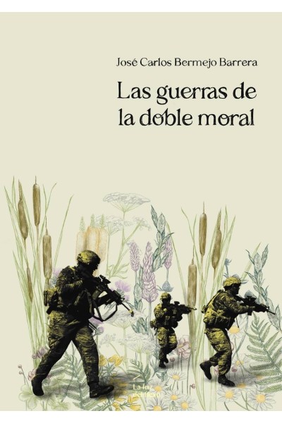 LAS GUERRAS DE LA DOBLE MORAL
