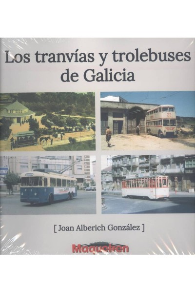 TRANVIAS Y TROLEBUSES DE GALICIA