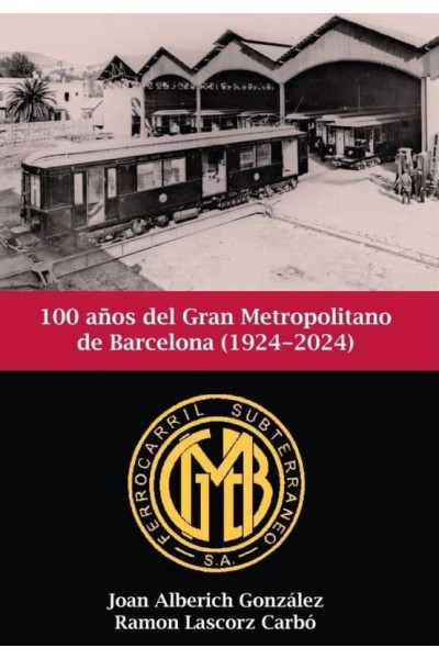 100 AÑOS DEL GRAN METROPOLITANO BARCELONA