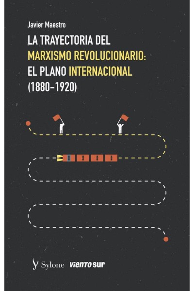 TRAYECTORIA DEL MARXISMO REVOLUCIONARIO,LA