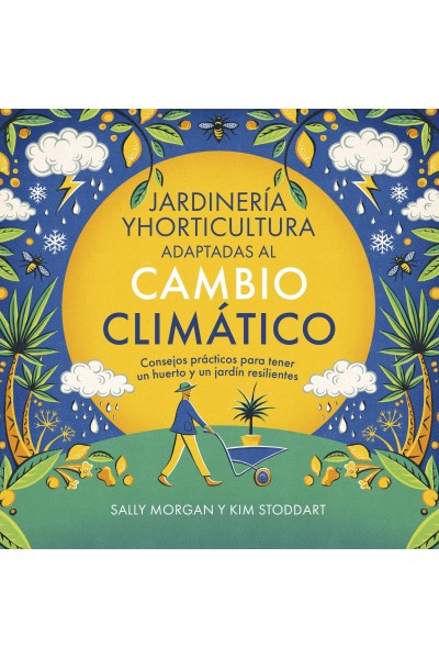 JARDINERÍA Y HORTICULTURA ADAPTADAS AL CAMBIO CLIMÁTICO