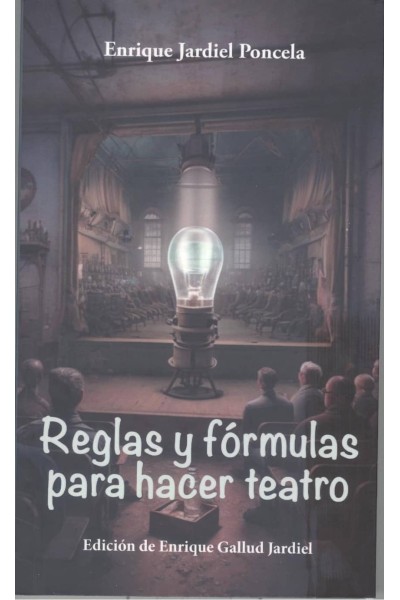 REGLAS Y FORMULAS PARA HACER TEATRO