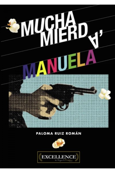 MUCHA MIERDA, MANUELA