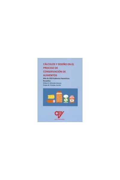 CÁLCULOS Y DISEÑO EN EL PROCESO DE CONSERVACIÓN DE ALIMENTOS
