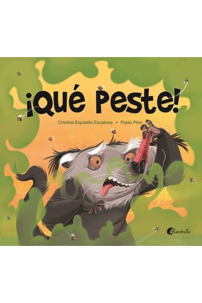 ¡QUÉ PESTE!