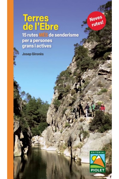 TERRES DE L'EBRE. 15 RUTES MÉS DE SENDERISME