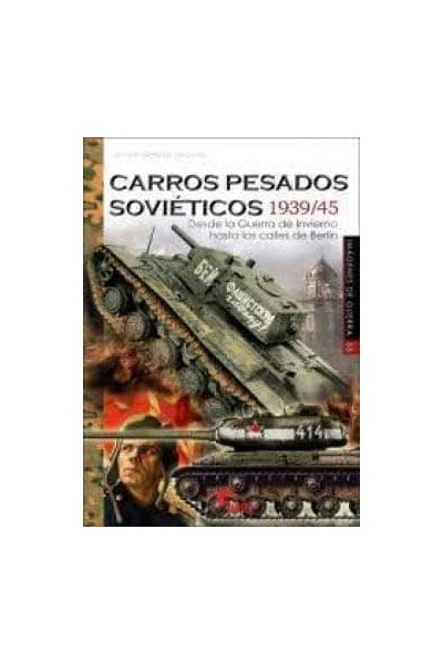 CARROS PESADOS SOVIÉTICOS 1939/45