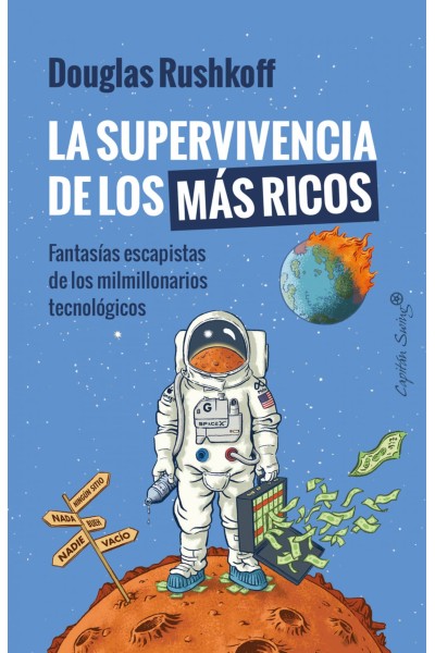 LA SUPERVIVENCIA DE LOS MÁS RICOS