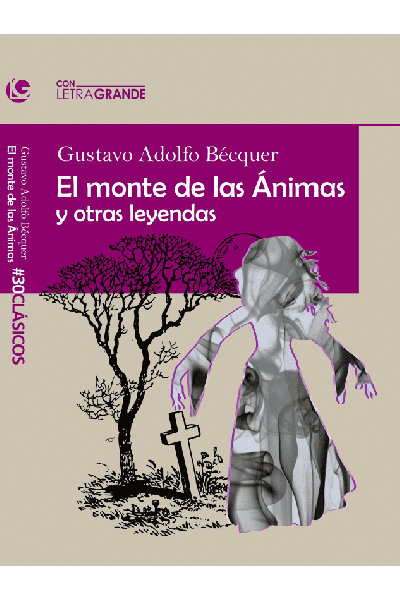EL MONTE DE LAS ÁNIMAS Y OTRAS LEYENDAS
