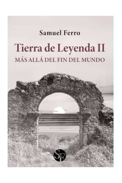 TIERRA DE LEYENDA II: MÁS ALLÁ DEL FIN DEL MUNDO
