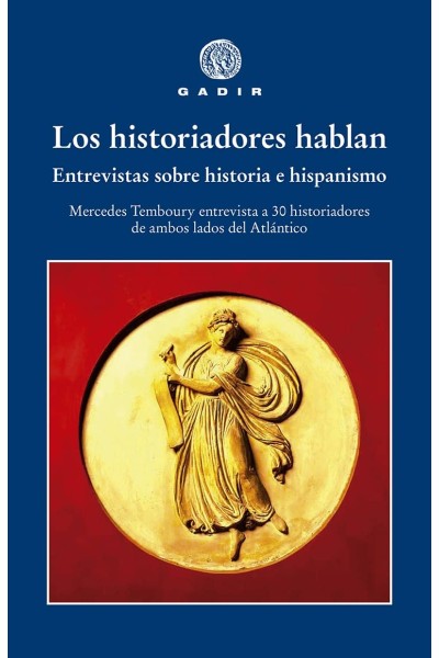 LOS HISTORIADORES HABLAN