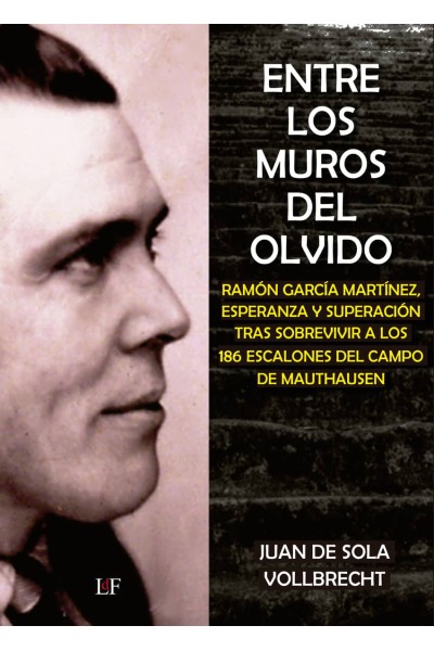 ENTRE LOS MUROS DEL OLVIDO