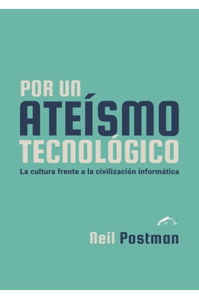 POR UN ATEÍSMO TECNOLÓGICO