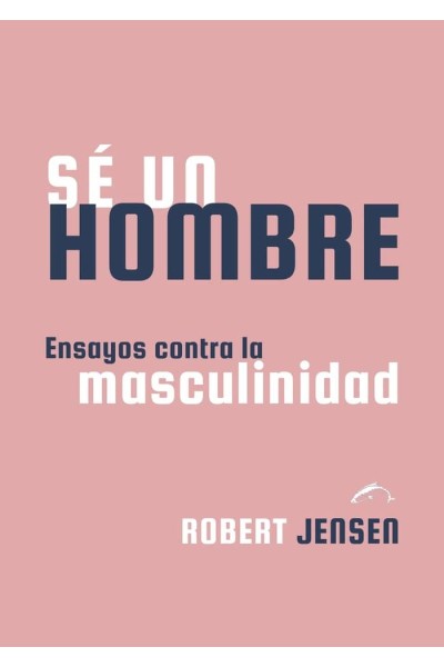 SÉ UN HOMBRE
