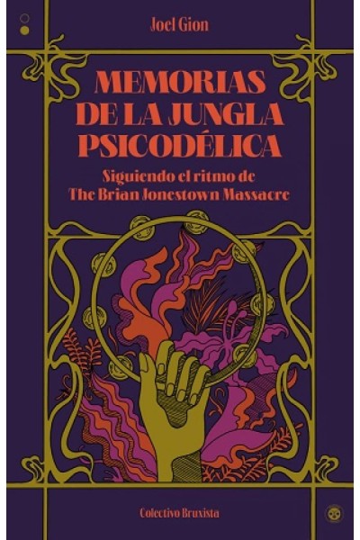 MEMORIAS DE LA JUNGLA PSICODÉLICA