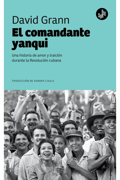EL COMANDANTE YANQUI