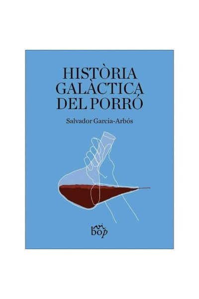HISTÒRIA GALÀCTICA DEL PORRÓ