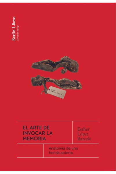 EL ARTE DE INVOCAR LA MEMORIA