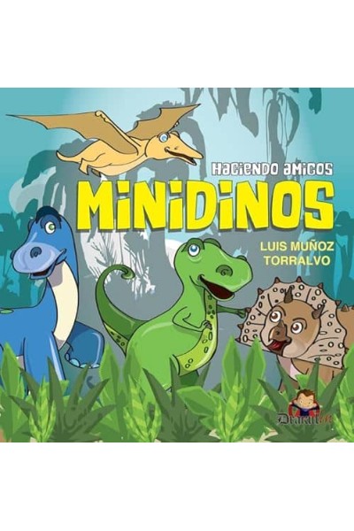 HACIENDO AMIGOS MINIDINOS