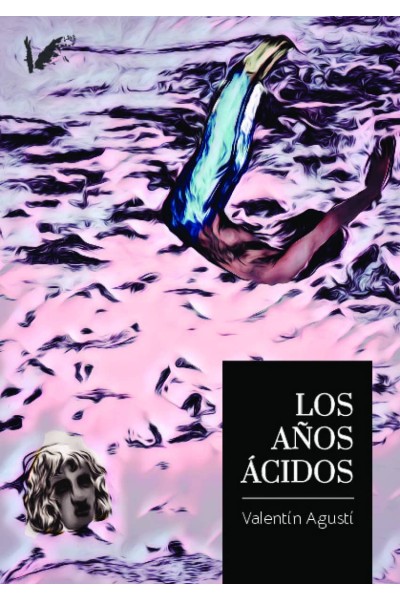 LOS AÑOS ACIDOS