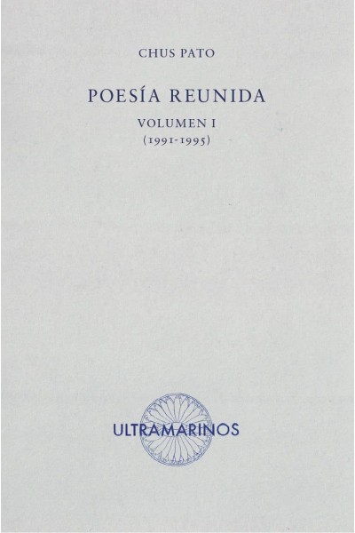 POESÍA REUNIDA VOLUMEN I (1991-1995)