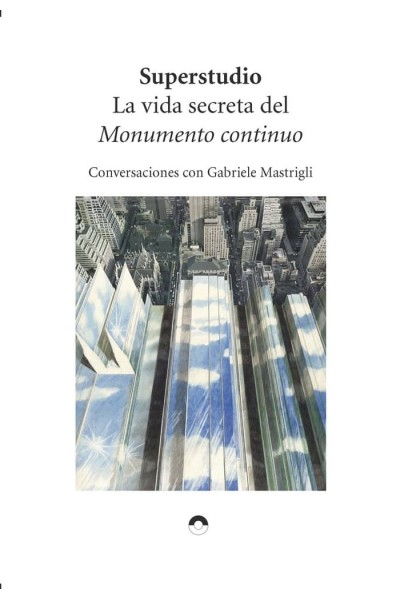 VIDA SECRETA DEL MONUMENTO CONTINUO,LA