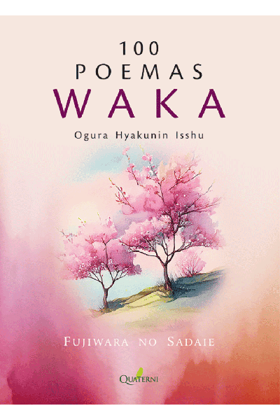 100 POEMAS WAKA. OGURA HYAKUNIN ISSHU